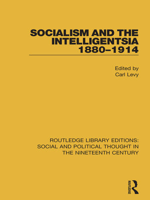 cover image of Socialism and the Intelligentsia 1880-1914